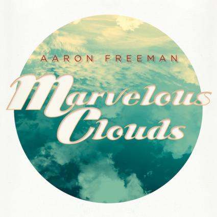 aaron-freeman-marvelous-clouds