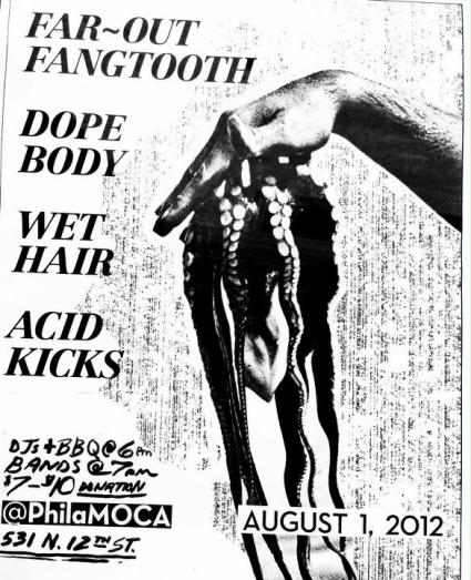 Dream BBQ w/Far-Out Fangtooth & Acid Kicks at PhilaMOCA Aug. 1