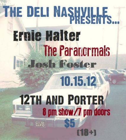 The Deli Presents… Ernie Halter, The Paranormals, Josh Foster