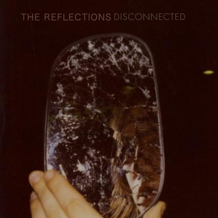 The Reflections: Video “Disconnected”