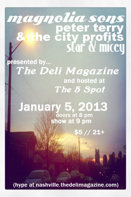 Reminder: The Deli Presents… Magnolia Sons, Peter Terry & the City Profits, Star & Micey
