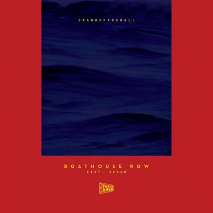 Free Download: “Boathouse Row” (Feat. Asaad) – Grande Marshall