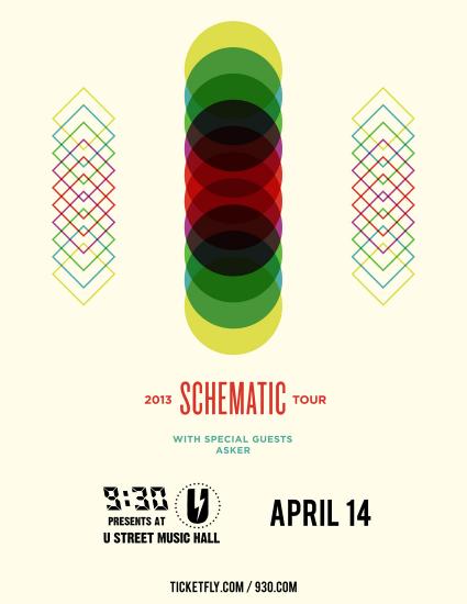 Ticket Giveaway: Schematic @ U Street Music Hall 4/14