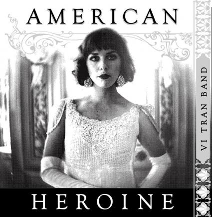 Album review: Vi Tran Band – American Heroine