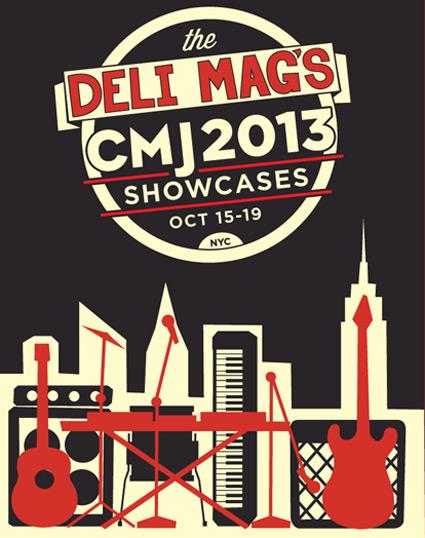 The Deli’s Official CMJ 2013 Music Marathon Showcases