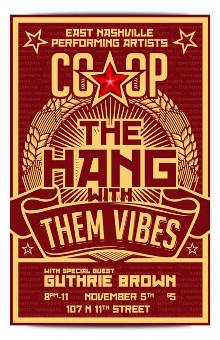 Them Vibes Host “The Hang” Tuesday 11.5