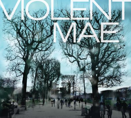 Violent Mae switches up the pace on self-titled debut LP