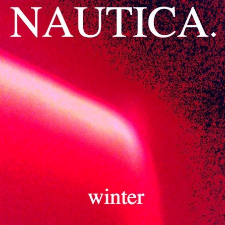 Nautica releases “winter” EP