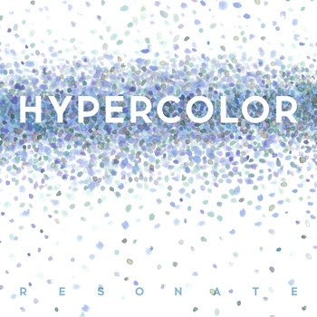 Hypercolor’s Resonate.