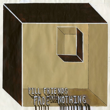 The Deli Philly’s June Record of the Month: Fade Into Nothing – Pill Friends