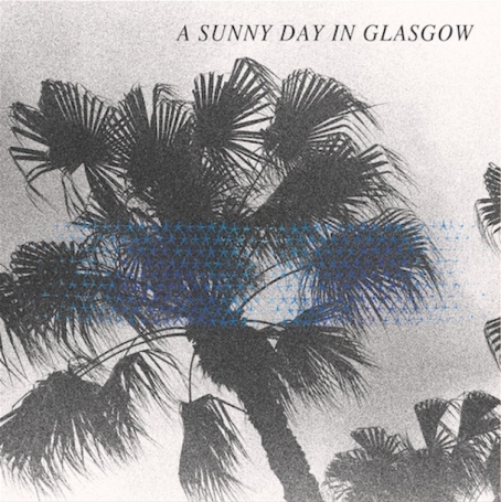 The Deli Philly’s August Record of the Month: Sea When Absent – A Sunny Day in Glasgow