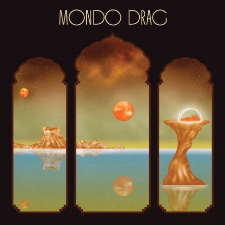 Mondo Drag Is Set to Release a New Self Titled Album – 1/16