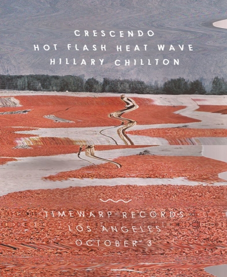 Loud, hot, and chill with Crescendo, Hillary Chillton, and Hot Flash Heat Wave