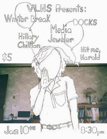 Media Jeweler plays VLHS tonight with DOCKS (on tour), Winter Break, Hillary Chillton, hit me, Harold