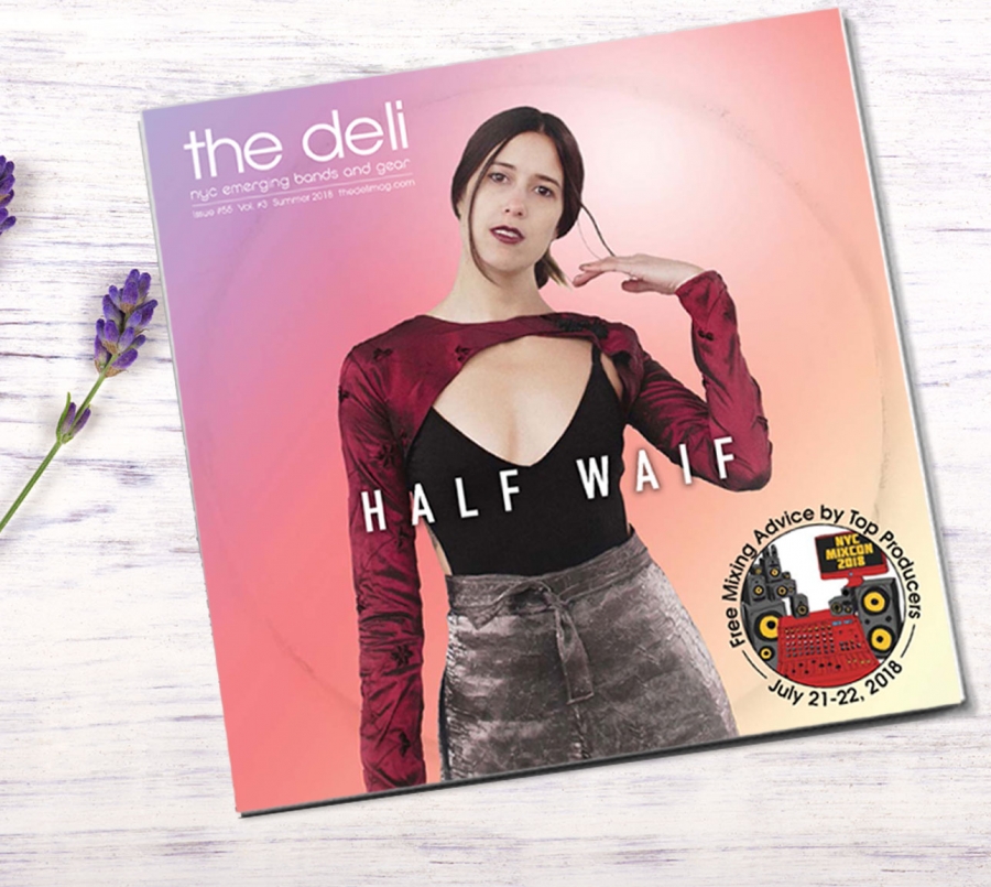Deli NYC Issue #55 is out! Half Waif and NYC MixCon 2018!