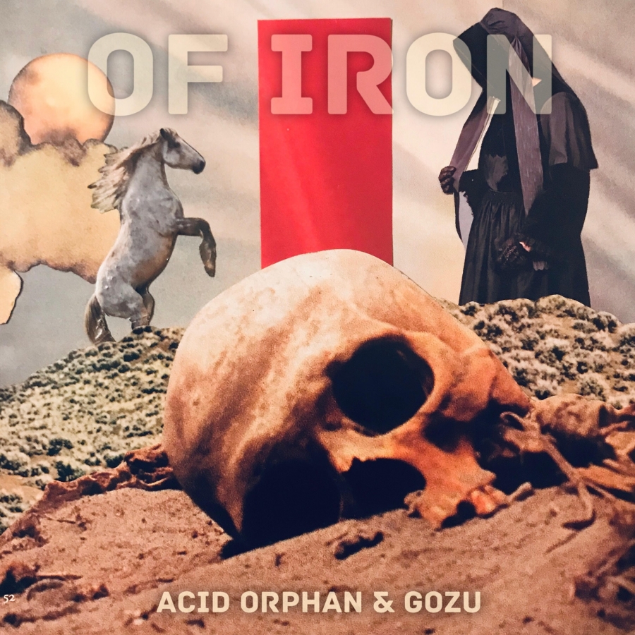 New Track: “of Iron” (Feat. Gozu) – Acid Orphan