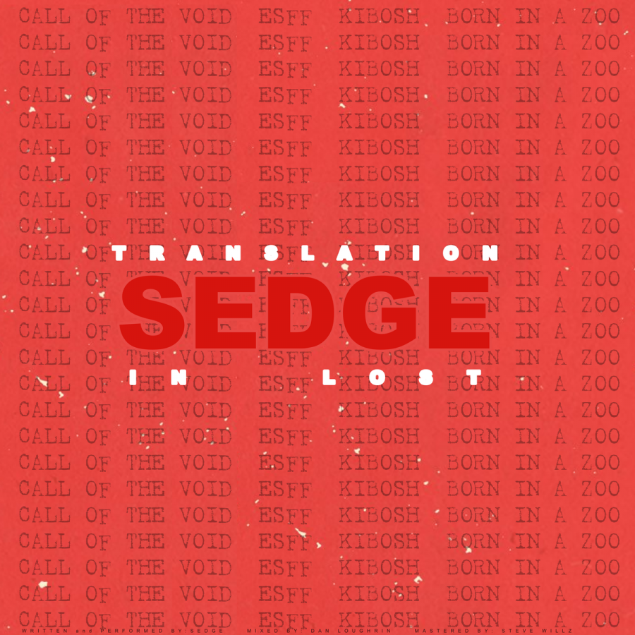 Sedge – New Alt-Grunge EP “Translation in Lost”, Release Party 07.26