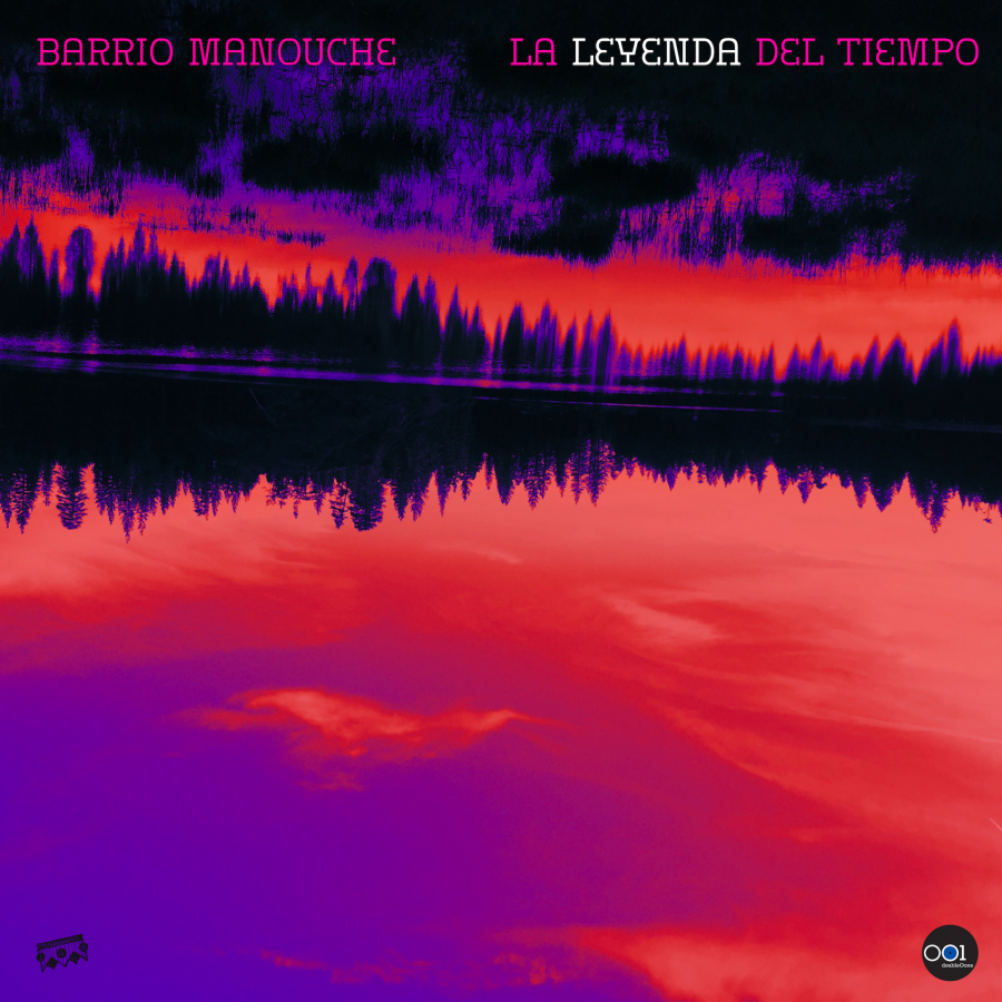 Barrio Manouche releases new single, video, “La Leyenda Del Tiempo”