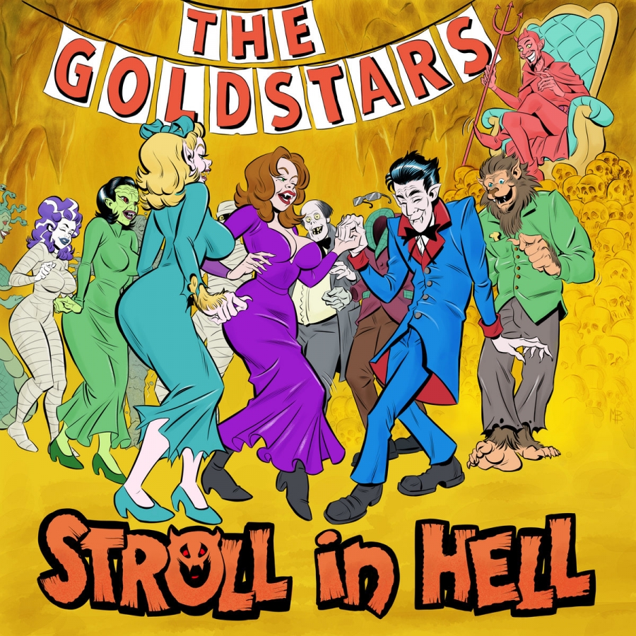 The Goldstars “Stroll in Hell”