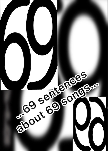 END OF SUMMER ROUNDUP: 69 sentences about 69 songs (Part 1)