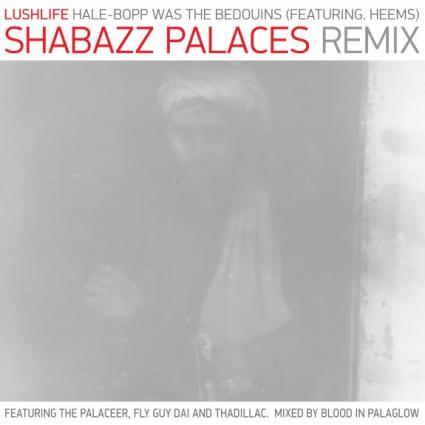 New Track: “Hale-Bopp Was The Bedouins” (Shabazz Palaces Remix) – Lushlife