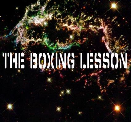 New Video- The Boxing Lesson- “Better Daze”