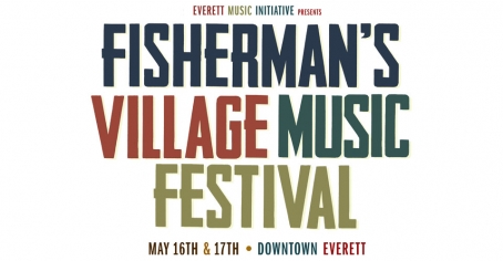 Fisherman’s Village Music Festival: May 16-17 in Everett, WA