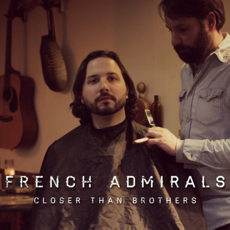 French Admirals release Closer Than Brothers at RnR Hotel, 8/2.