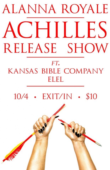 Show Alert: Alanna Royale’s “Achilles” Release Show at Exit/In 10.4
