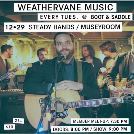 Weathervane Music Residency Feat. Steady Hands & Museyroom at Boot & Saddle Dec. 29
