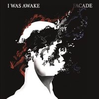 New England Record of the Month:  I Was Awake – Facade